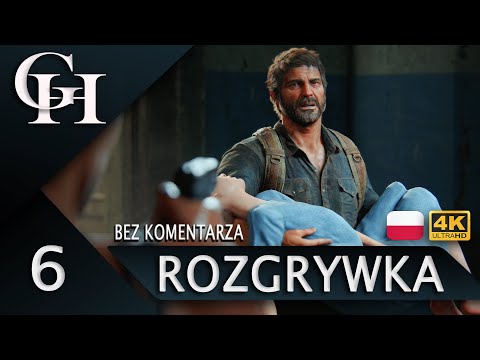 THE LAST OF US PART 1 PL CZ.6 - EPILOG / KONIEC GRY [GAMEPLAY BEZ KOMENTARZA FABUŁA/CUTSCENKI] 4K60