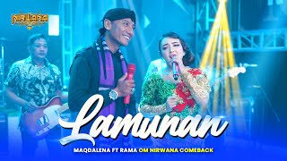 Download lagu LAMUNAN - Maqdalena Ft. Mas Rama OM NIRWANA COMEBACK mp3