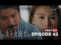 Asawa Ng Asawa Ko: Leon’s and Shaira’s unresolved past (Full Episode 42 - Part 2/3)