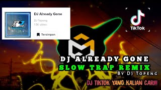 Download lagu DJ ALREADY GONE SLOW TRAP REMIX DJ SOUND TIKTOK!!! BY DJ TOPENG mp3
