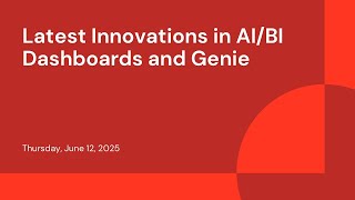 Latest Innovations in AI/BI Dashboards and Genie
