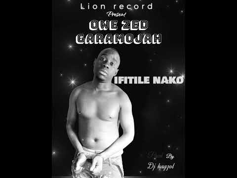 Owe zed Garamojah ifitile nako