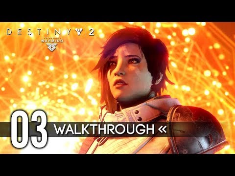 DESTINY 2: WARMIND – Part 3 – Gameplay Walkthrough / No Commentary 【FULL GAME】