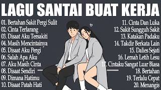 Download lagu Lagu Galau Indonesia Terbaik Tahun 2000an Terpopuler || Lagu Enak Didengar Saat Santai Dan Kerja mp3 Download lagu Lagu Galau Indonesia Terbaik Tahun 2000an Terpopuler || Lagu Enak Didengar Saat Santai Dan Kerja mp3