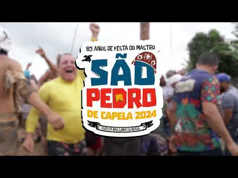 SÃO PEDRO DE CAPELA 2024 - A FESTA MAIS LINDA DO BRASIL