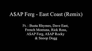 East Coast (REMIX) - A$AP  Ferg - Lyrics