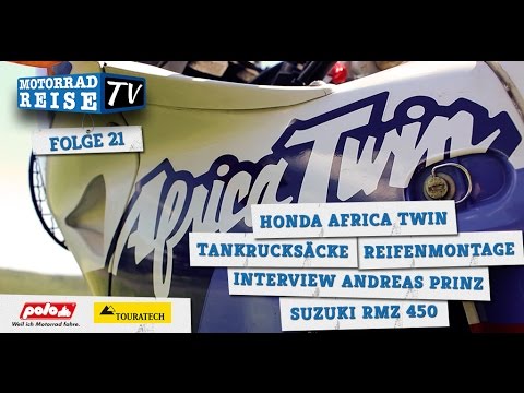 Motorradreise.TV Folge #21 – Africa Twin, Tankrucksäcke, Reifenmontage, Schrauberprinz, RMZ 450