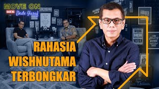 Download lagu [EXCLUSIVE] WISHNUTAMA'S SECRET REVEALED | MOVING ON WITH DEDE YUSUF mp3