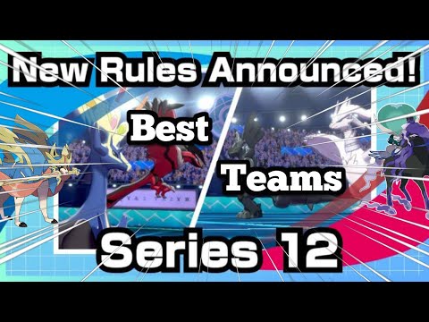 VGC International Champion GIVES You The BEST Series 12 Teams