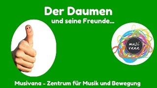der Daumen und seine Freunde  www.musivana.at
