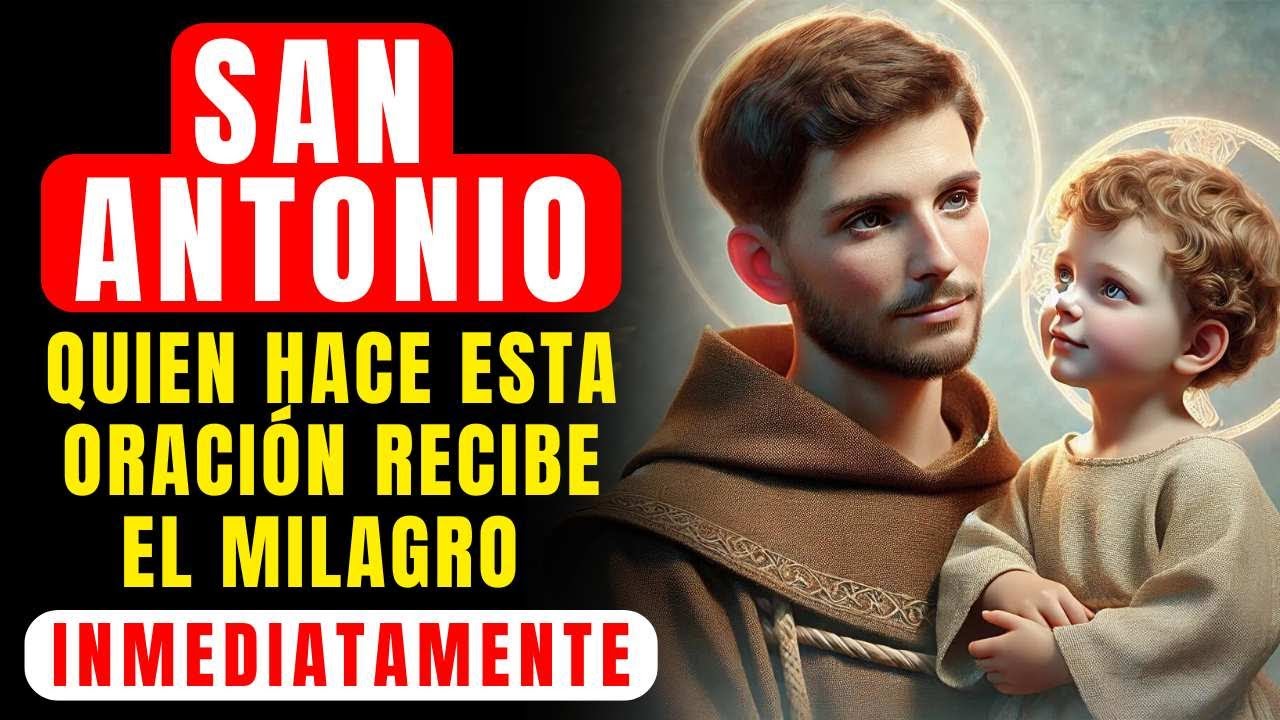 🔴 ¡SAN ANTONIO DE PADUA TRAE TU MILAGRO INMEDIATAMENTE - ES IMPRESIONANTE!