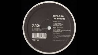 Explora - The Future (Florian F Mix)