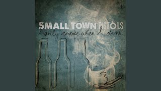 I Only Smoke When I Drink