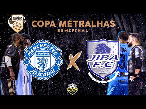 SEMIFINAL!!! Jiba x Manchester - COPA METRALHAS 2023 🏆⚽️