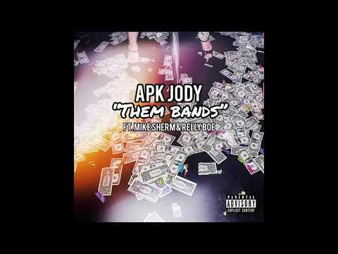 APK Jody ft. Mike Sherm & Relly Boe - Them Bands [BayAreaCompass]