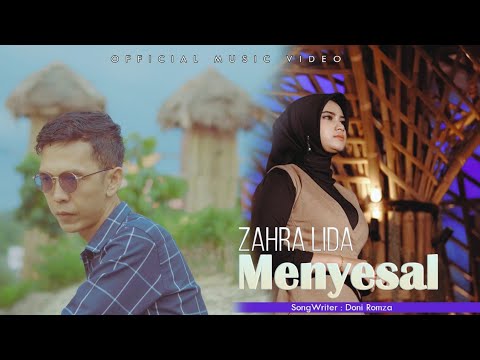 Zahra Lida - Menyesal (Official Music Video)
