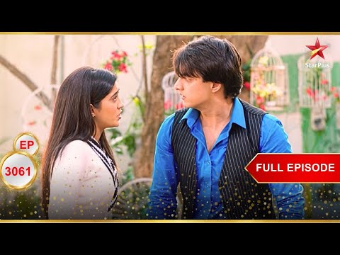 Naira's emotional outburst! | Full Ep. 3061 | Yeh Rishta Kya Kehlata Hai