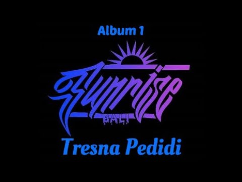 Sunrisebali - Tresna Pedidi (New Version) (Official Lyric Video)