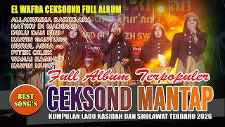 Download lagu GREAT SOUND CHECK FULL ALBUM MOST POPULAR QASIDAH - EL WAFDA DEMAK CENTRAL JAVA 2026 mp3