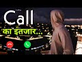 Ek Call Ke Intezar Mein Betha Hu Call Status Call Shayari Call Ka Intezar Status Sad Status