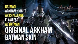 Flawless as Batman - Batman: Arkham Knight Crime Fighter Challenge Pack 5