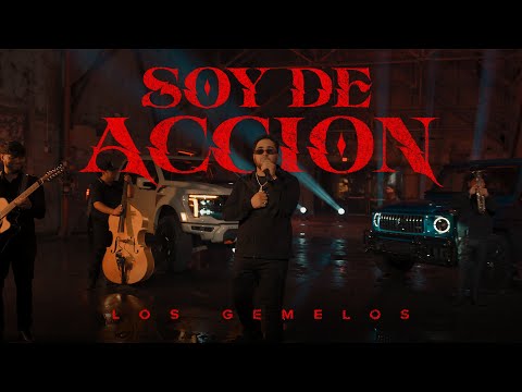 Los Gemelos De Sinaloa - Soy De Acción [En Vivo]