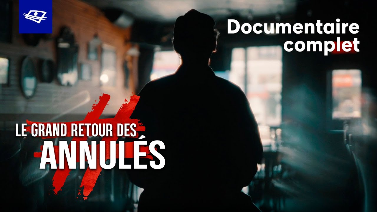 Le grand retour des annulés ❌ | Documentaire de Marie-France Bazzo