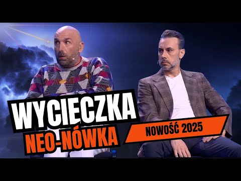 Neo-Nówka - "WYCIECZKA" NOWOŚĆ 2025