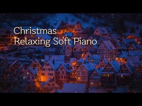 Relaxing Christmas Soft Piano Music | Calm, Relax, Sleep, Study, Healing Music