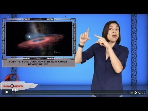 Scientists ‘monster’ black hole beyond belief  (ASL - 11.29.19)