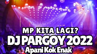 Download lagu MP KITA LAGI? Dj pargoy 2022 tembak langit breakdutch full bass 2022 mp3