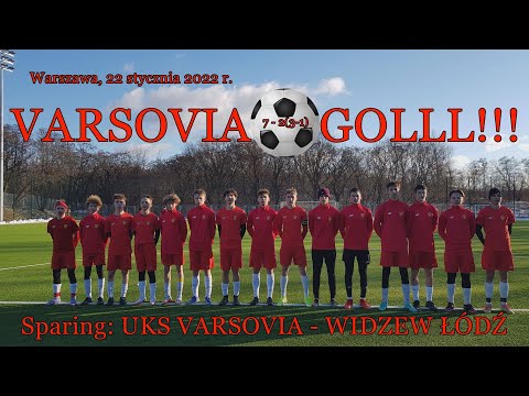 22 I 2022 r.   UKS VARSOVIA - WIDZEW ŁÓDŹ