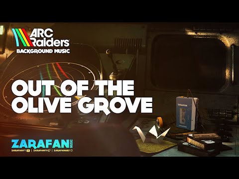 ARC Raiders Background Music | Celeste's Mixtape | Out of the Olive Grove