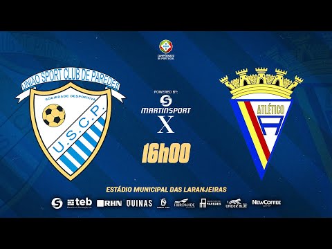USC PAREDES  VS   ATL. ARCOS   [JORNADA 26 - CAMPEONATO DE PORTUGAL]