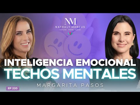 Emotional Intelligence and Mental Ceilings with Margarita Pasos and Nathaly Marcus on The 3 R's E...