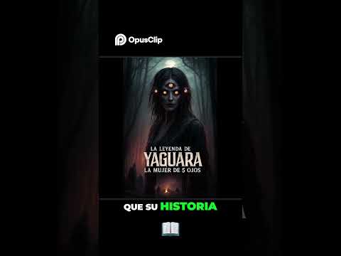Yaguara: La Misteriosa Mujer de 5 Ojos. #relatodemisterio #horror