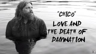 The White Buffalo - "Chico"