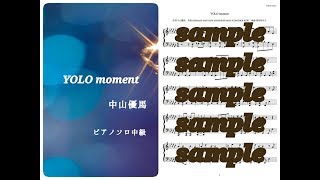 中山優馬《Yuma Nakayama》YOLO moment Piano DEMO