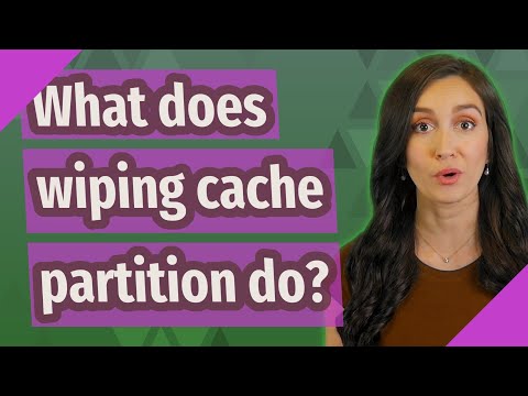 What does wiping cache partition do?