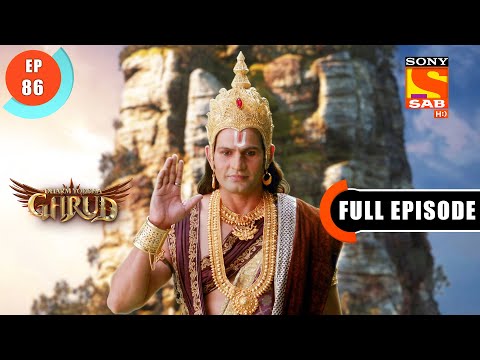 Will Garud Succeed In Lifting Mandara - Dharm Yoddha Garud - Ep 86 - Full Episode - 21 June 2022
