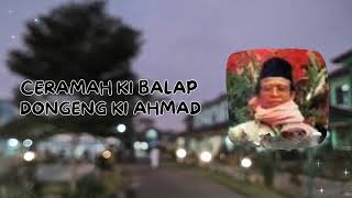 Download lagu Kisah Ki Ahmad, Kopeah Beureum yang di bawakan Oleh Ki Balap mp3