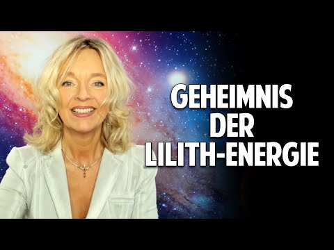 Geheimnis der Lilith-Energie: Die weibliche Urkraft mit unzerstörbarer Verbundenheit - Silke Schäfer