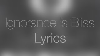 Kendrick Lamar - Ignorance is Bliss - Lyrics