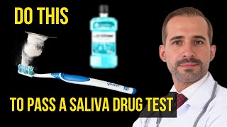 Quick &amp; Easy Steps to Pass a Saliva Drug Test