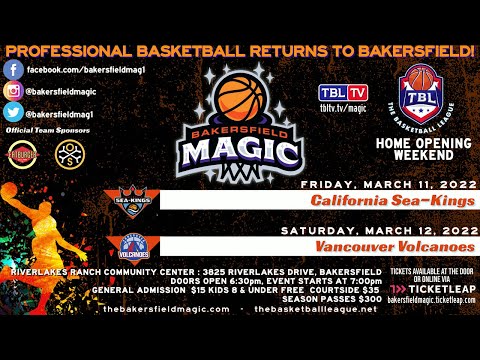 Bakersfield Magic Home Opening Weekend 2022