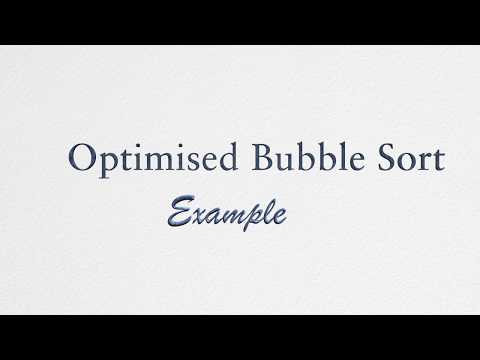 Optimised Bubble Sort Example Bubble Sort