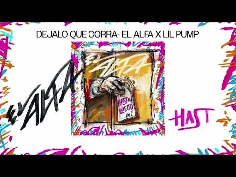El Alfa "El Jefe" X Lil Pump - DEJALO QUE CORRA (Visualizer) | HASTA LUEGO VOL.1