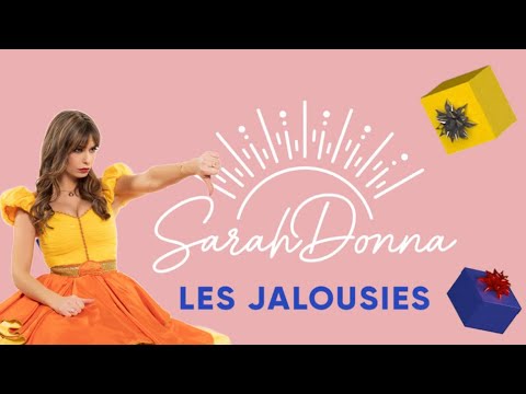 Sarah Donna - Les jalousies