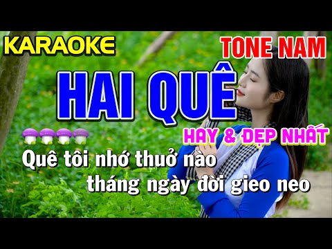 ✔HAI QUÊ Karaoke Tone Nam ( HAY VÀ ĐẸP NHẤT ) - Tình Trần Organ