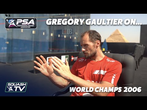 Squash: Gregory Gaultier On His Heartbreaking 2006 World Champs Defeat